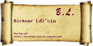 Birkner Lúcia névjegykártya